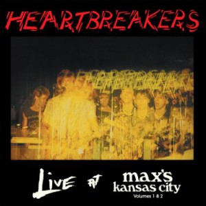   More Images  Heartbreakers* ‎– Live At Max's Kansas City Volumes 1 & 2