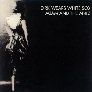 Adam_y_The_Ants-Dirk_Wears_White_Sox-Frontal