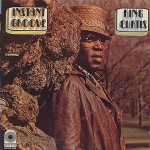 King Curtis Instant Groove