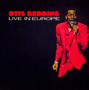 Live in Europe, Otis Redding