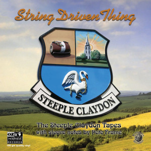 STRING DRIVEN THING - STEEPLE CLAYDON