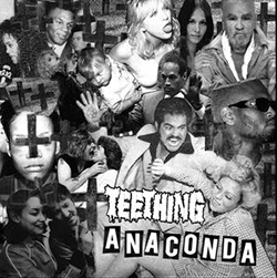 Teething, Anaconda EP