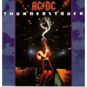 Thunderstruck, AC DC.