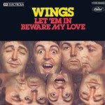 WINGS, LET ‘EM IN- BEWAR