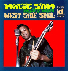 West Side Soul, Magic Sam