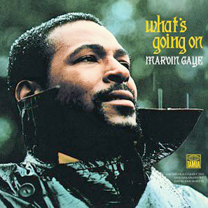 What’s Going On, Marvin Gaye