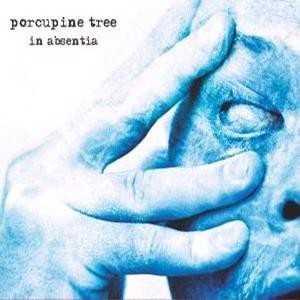 In absentia, Porcupine Tree.