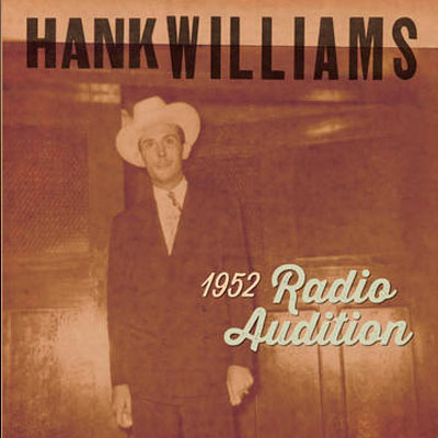 hank williams 1952 radio auditions