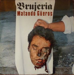 matando güeros, brujeria