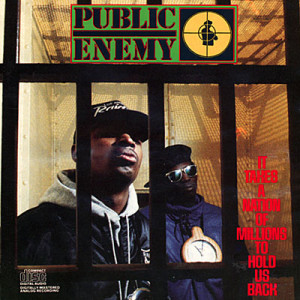 It Takes A Nation of Millions to Hold Us Back, Public Enemy