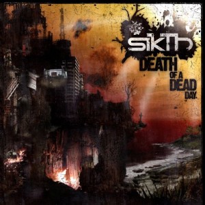 sikth-deathofadeadday