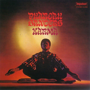 Karma, Pharoah Sanders